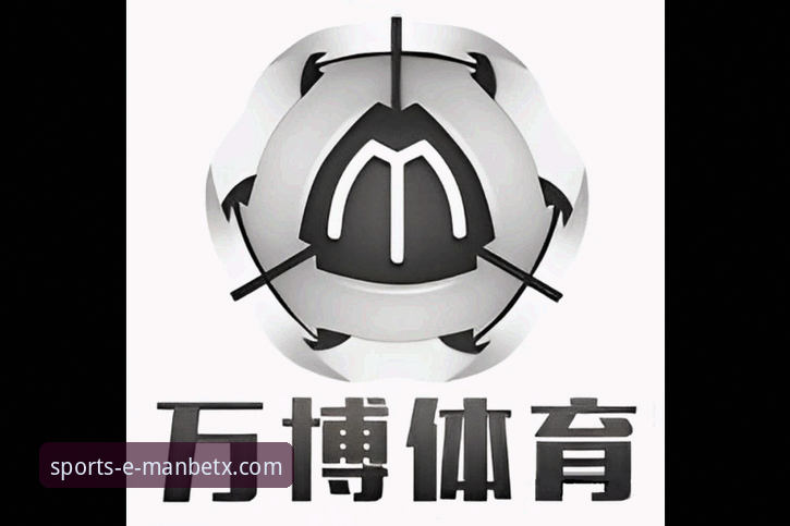 万博体育平台移动端深度评测：ManBetX体育官网使用指南与实战体验报告